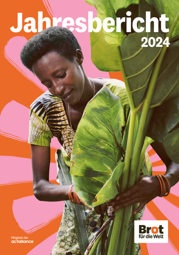 Jahresbericht Brot für die Welt 2024