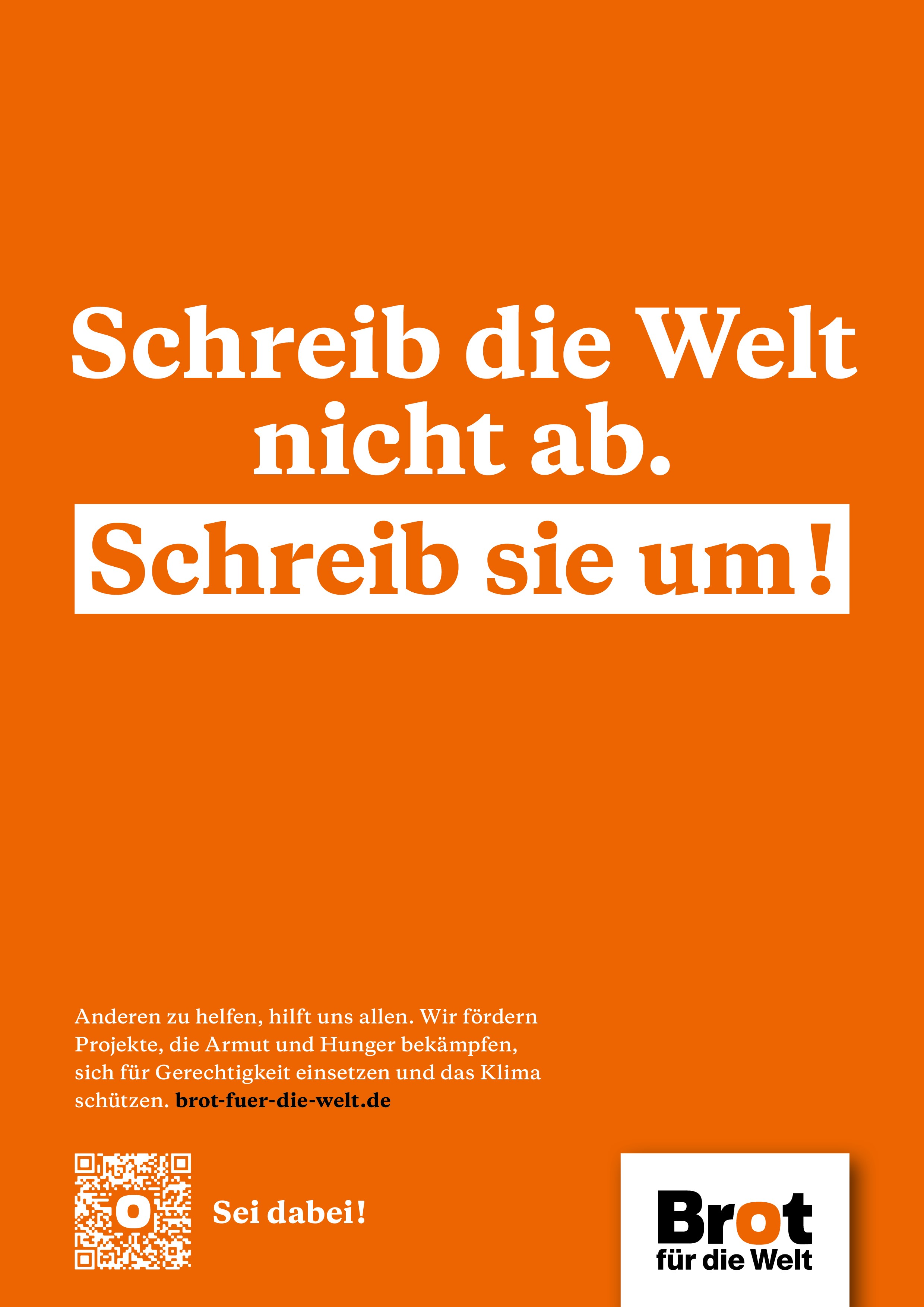 Plakat „Schreib die Welt nicht ab. Schreib sie um!“